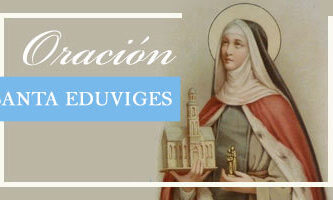 Oración a Santa Eduviges para Conseguir Casa Propia, Pagar Deudas y para Casos Difíciles