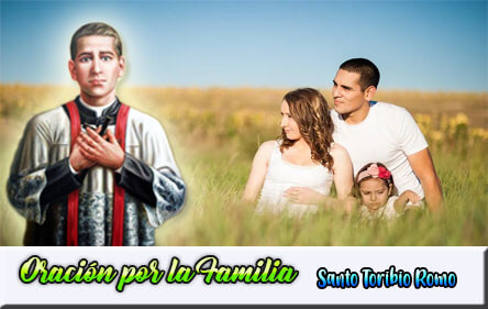 Oración a Santo Toribio Romo por la Familia