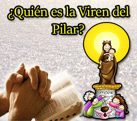 ¿Quién es la Virgen del Pilar?