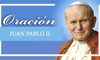 Oración oficial a San Juan Pablo II