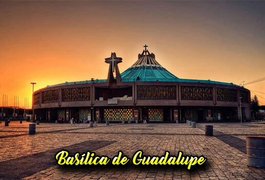 Capilla y Basílica de Guadalupe